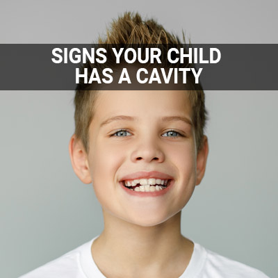 Navigation image for our Signs Your Child Has a Cavity page